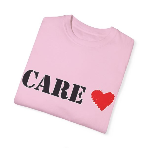 CARE - Unisex Tee - Image 20