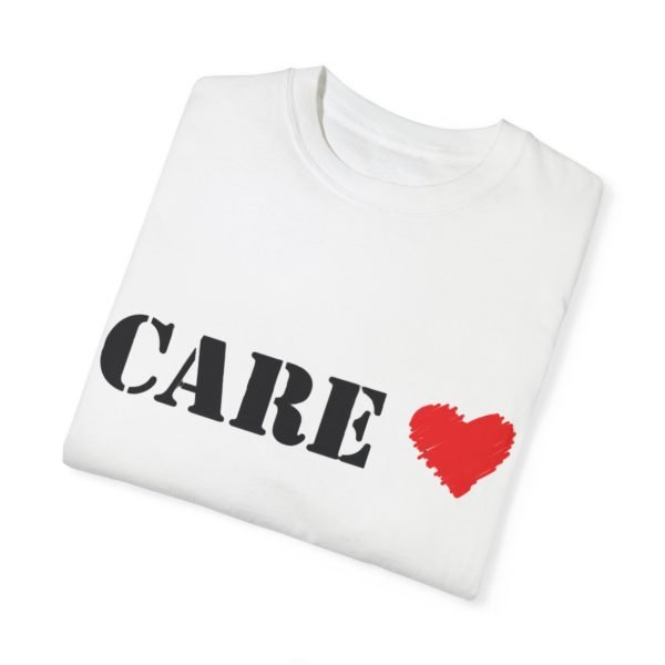 CARE - Unisex Tee - Image 7